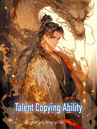 Talent Copying Ability